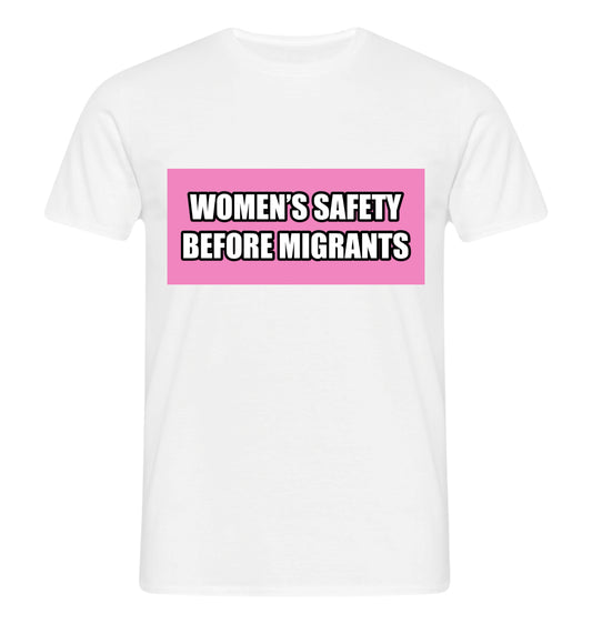 Women’s Safety Before Migrants T-Shirt